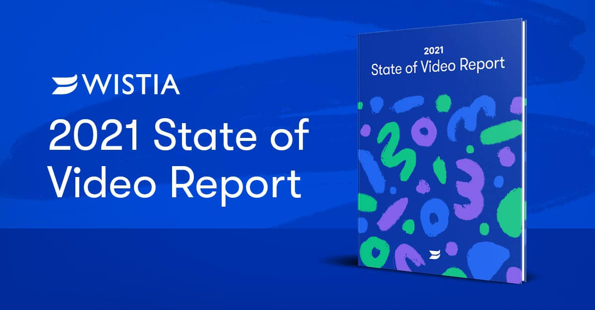 2021 State of Video Report