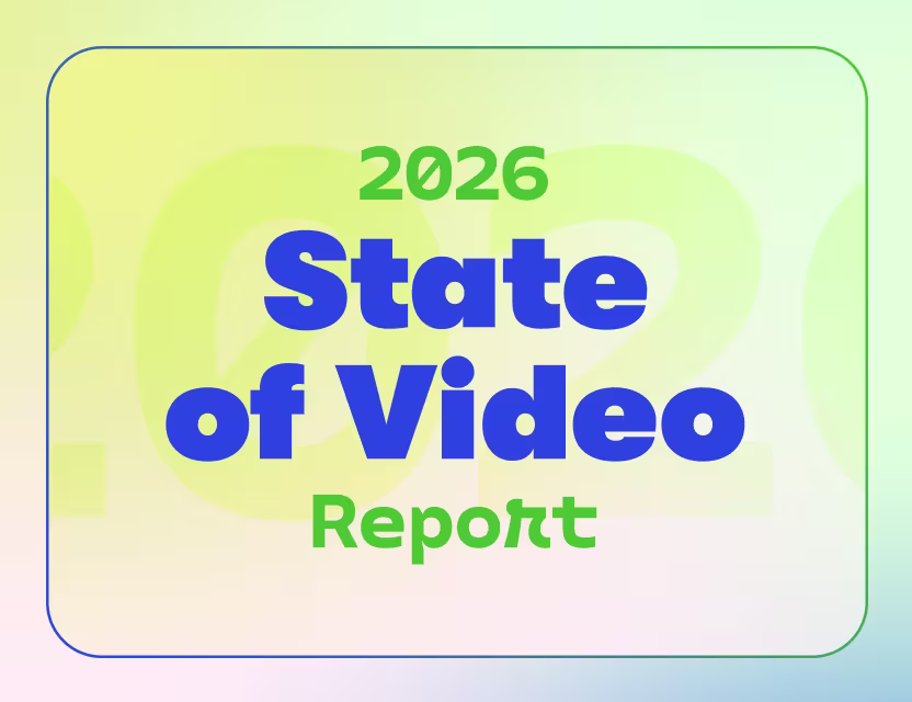 Graphic with gradient background featuring large text stating ‘2026 State of Video Report’ in bold blue and green lettering.
