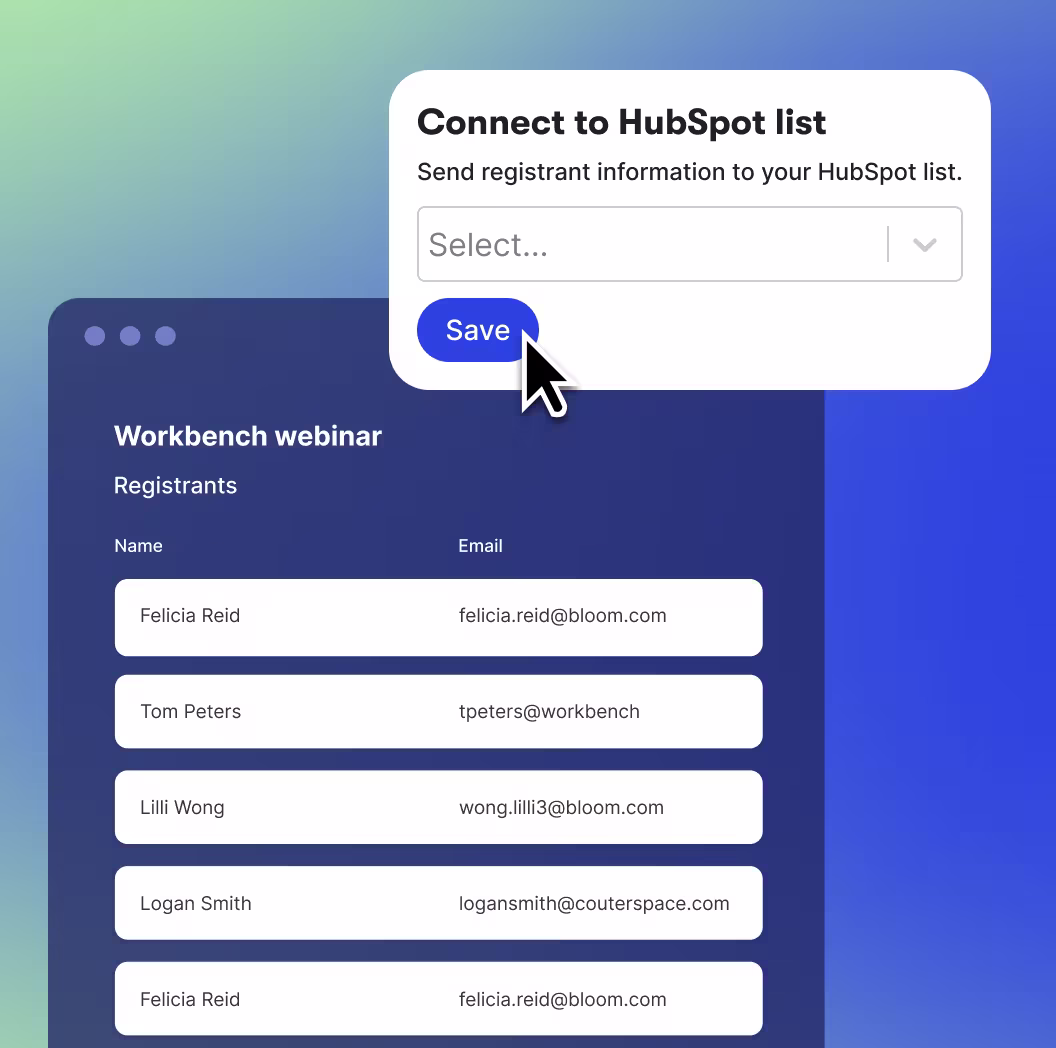 “Connect to HubSpot list” pop-up over a table with names and email addresses of webinar registrants.