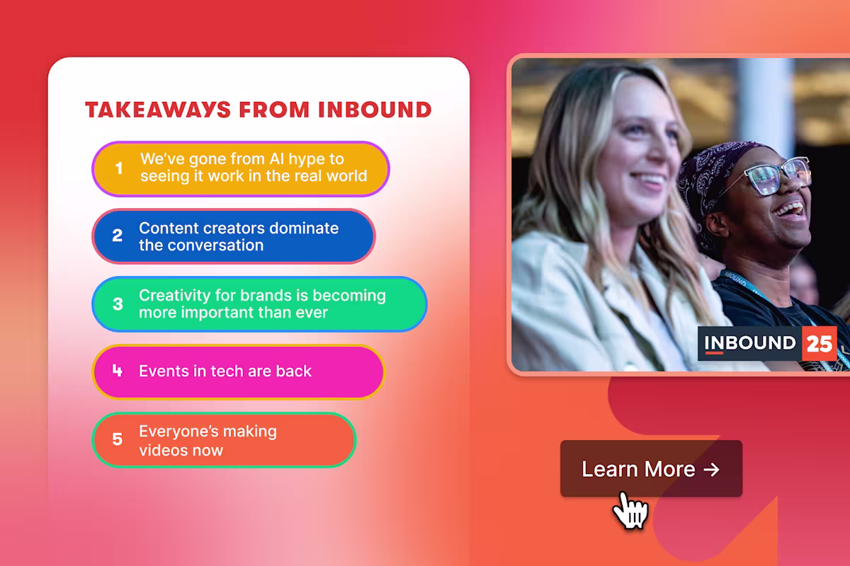INBOUND Takeaways