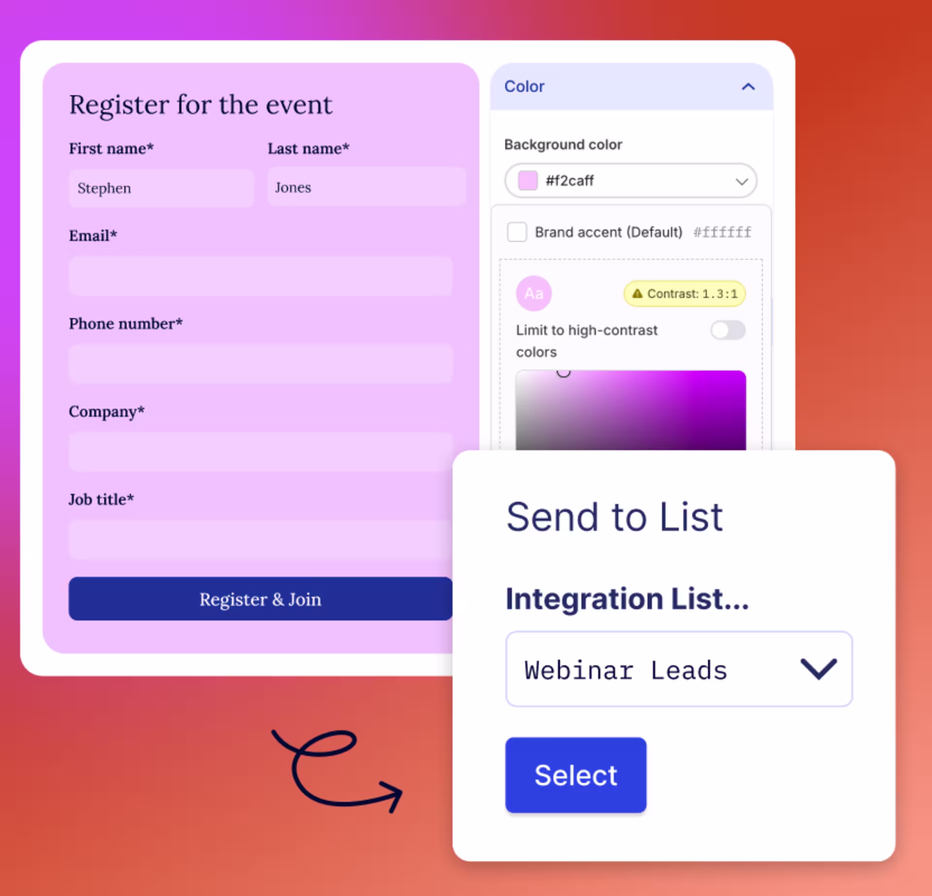 A customizable webinar registration form with an option to send registrants to a ‘Webinar Leads’ list.