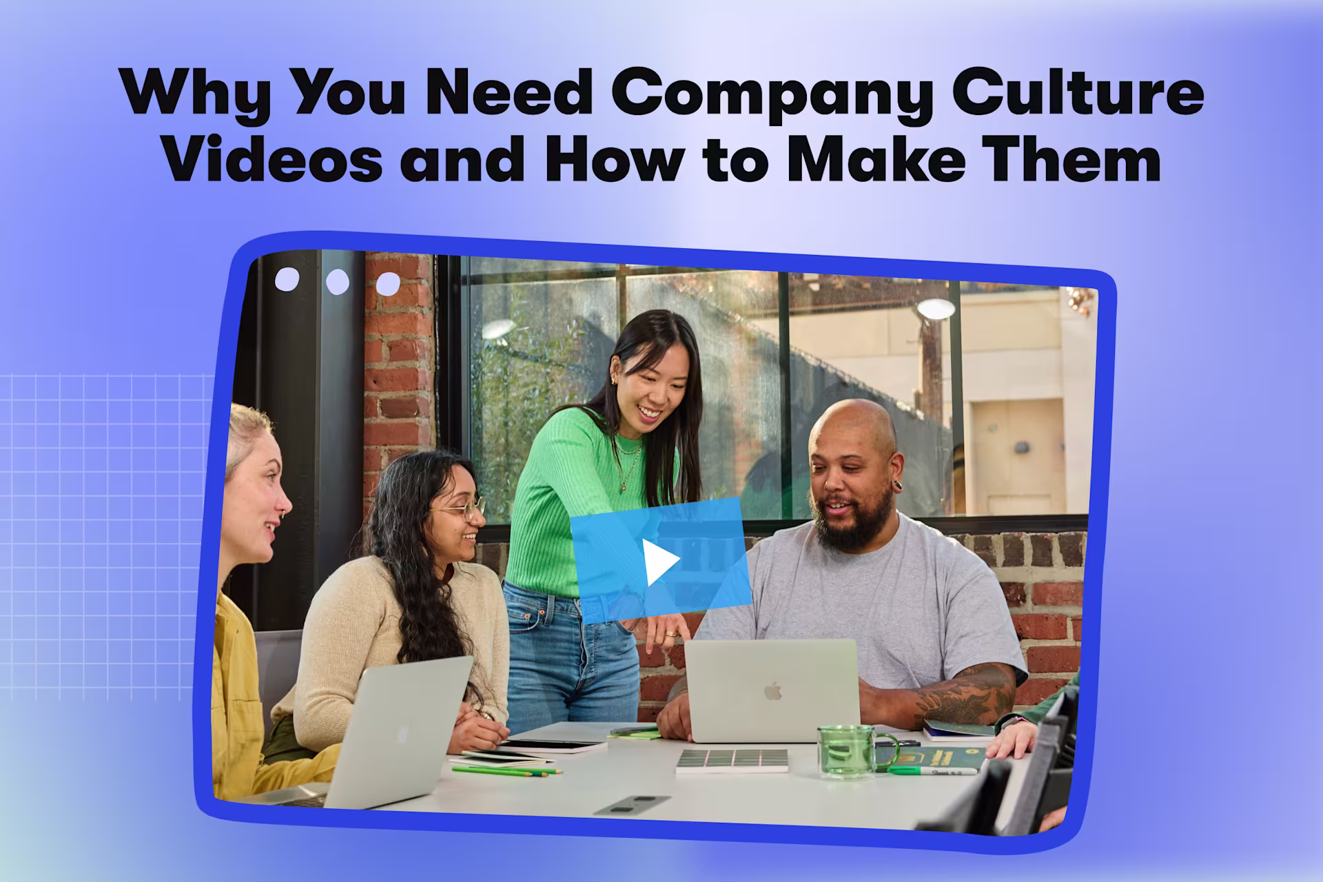 Company Culture Videos