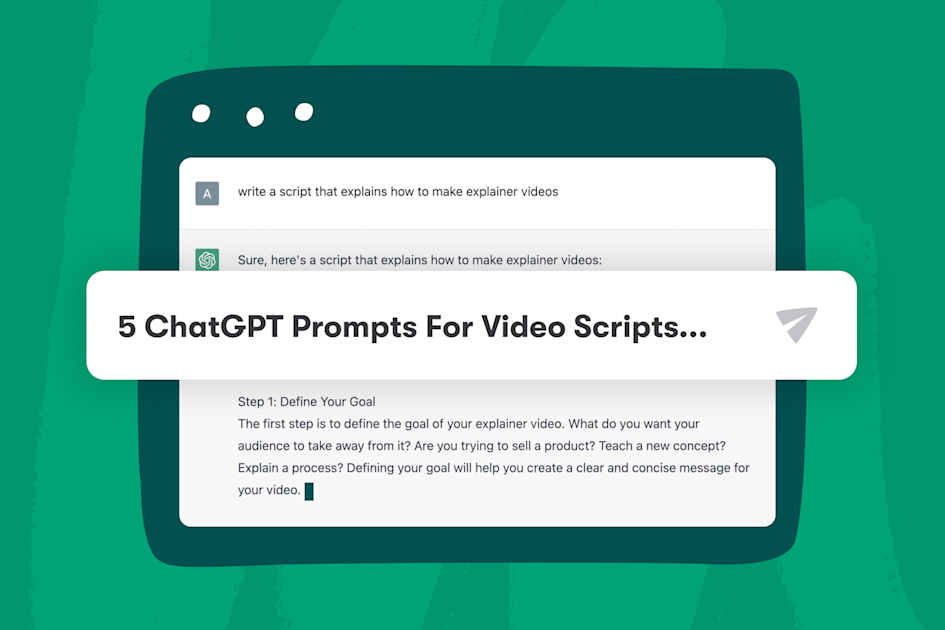 5 ChatGPT Prompts to Generate Video Scripts for Your Business | Wistia