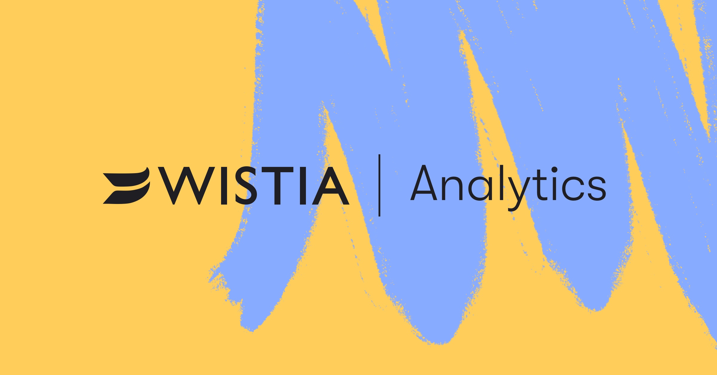 World Class Video Analytics Wistia World Class Video Analytics Wistia