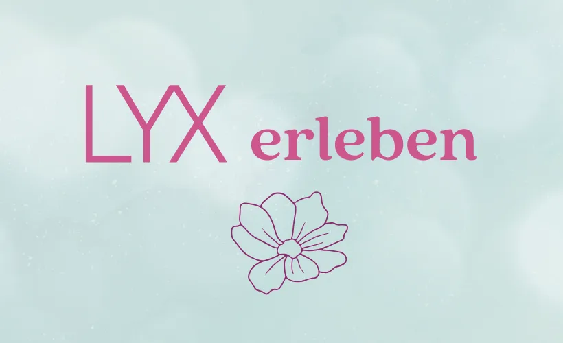 veranstaltung lyx erleben