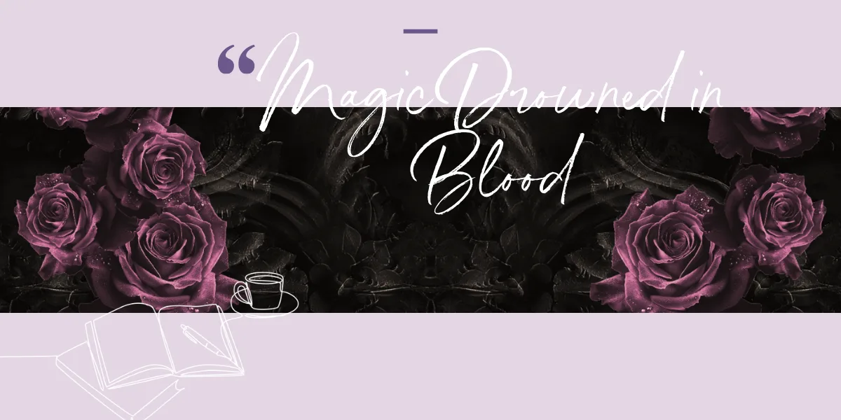 Blogbanner Magic Drowned in Blood