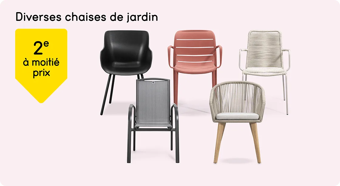 Diverses chaises de jardin 2e à moitié prix*