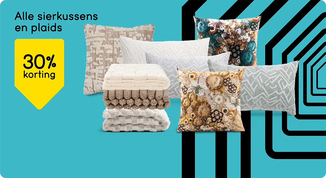 Alle sierkussens en plaids 30% korting