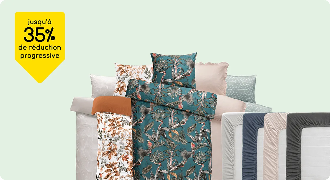 Toutes les parures de couette et tous les draps-housses jusqu'à 35% de réduction progressive