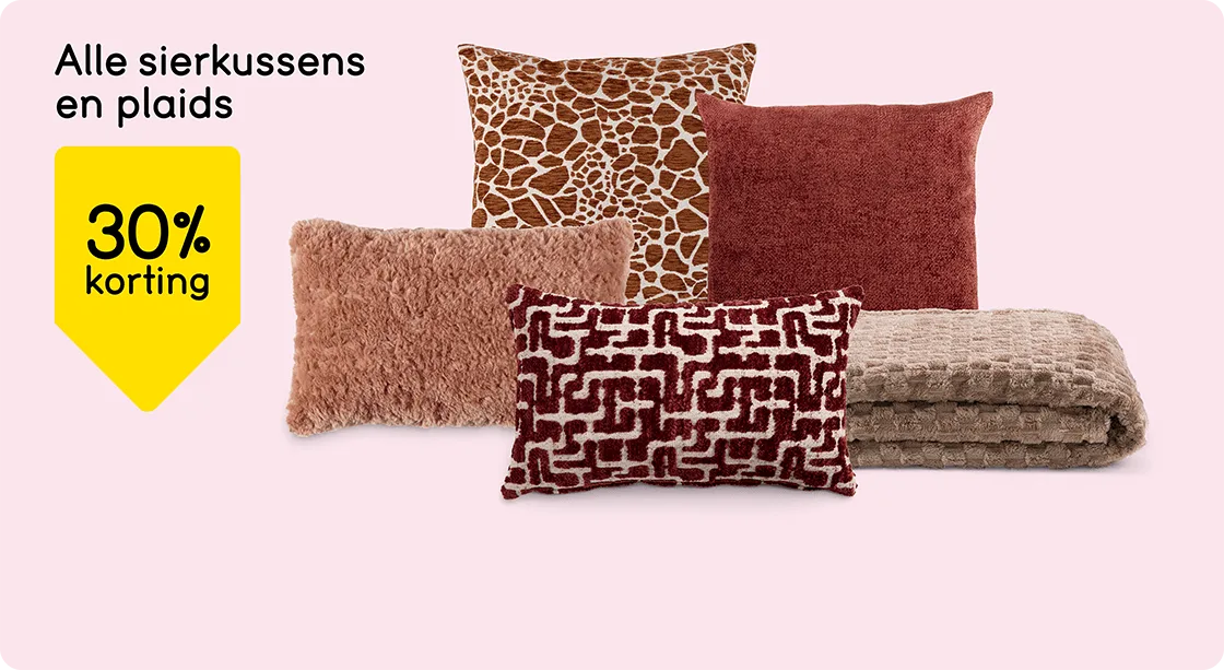 Alle sierkussens en plaids 30% korting