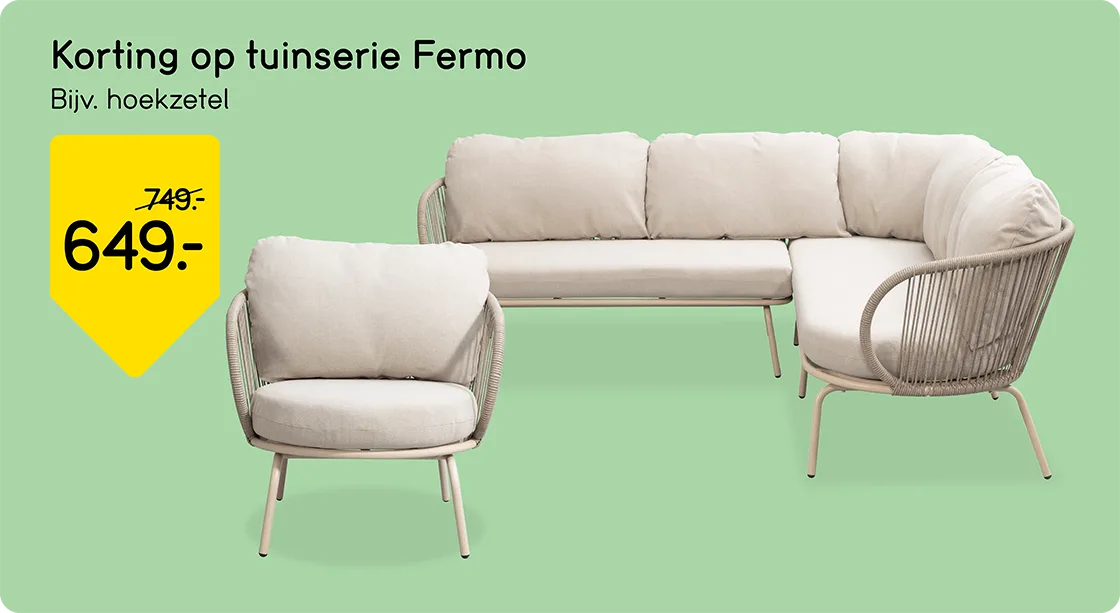 Korting op tuinserie Fermo