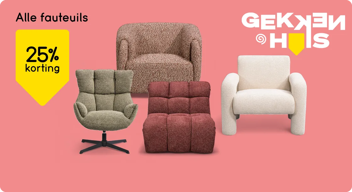 Alle fauteuils 25% korting