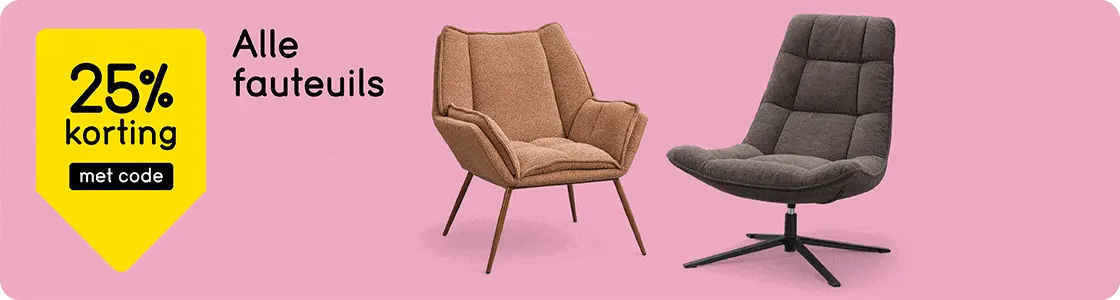 Alle fauteuils 25% korting met code*