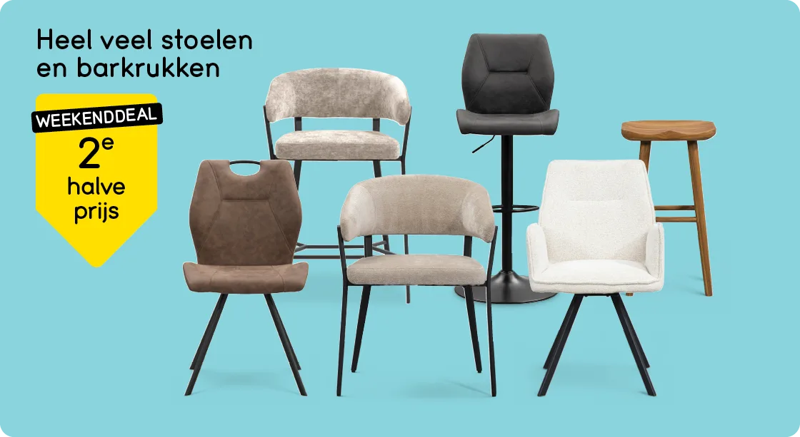Weekenddeal - heel veel stoelen en barkrukken 2e halve prijs, alleen dit weekend!