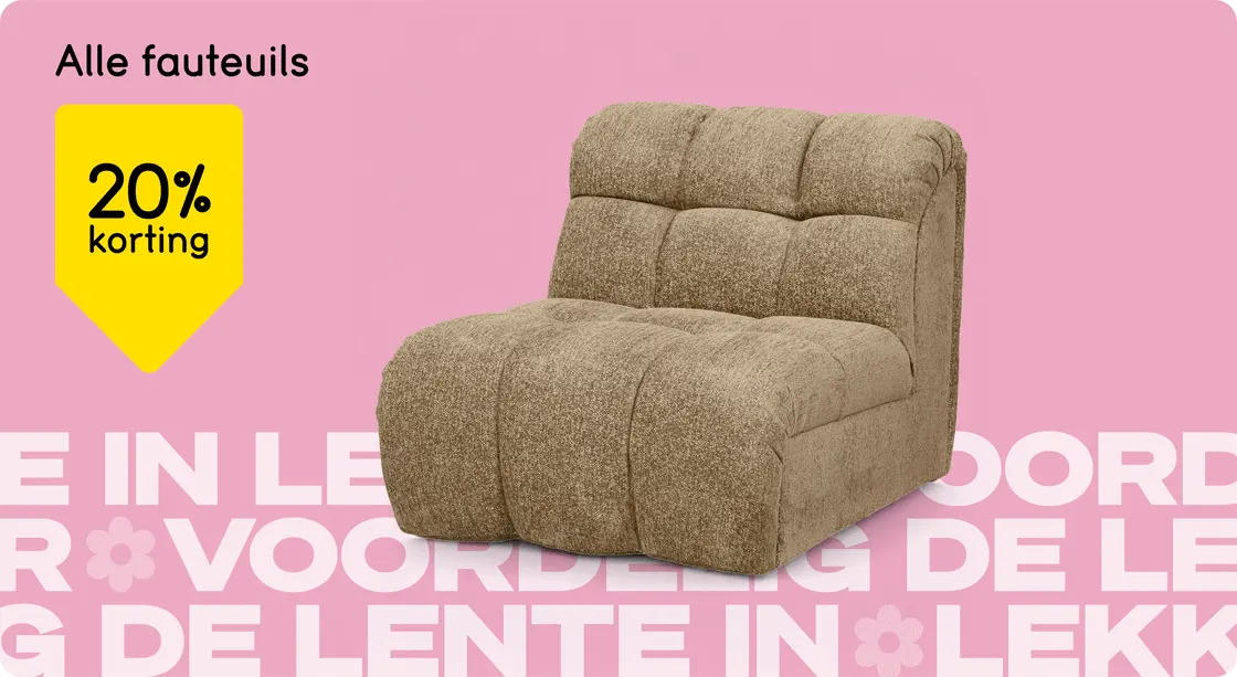 Alle fauteuils 20% korting