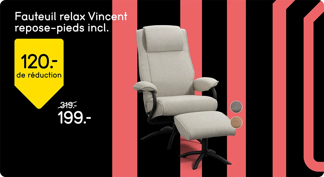 Fauteuil relax Vincent repose-pieds inclus 100,- de réduction