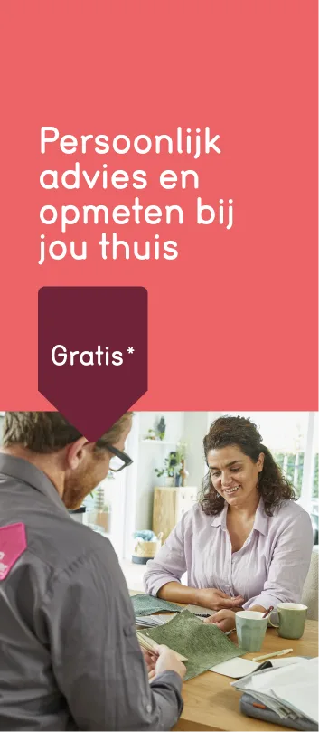 Persoonlijk advies en opmeten van gordijnen en raamdecoratie bij jou thuis, gratis bij besteding vanaf €250.