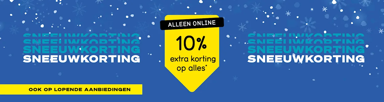 Sneeuwkorting: 10% EXTRA kassakorting op alles!