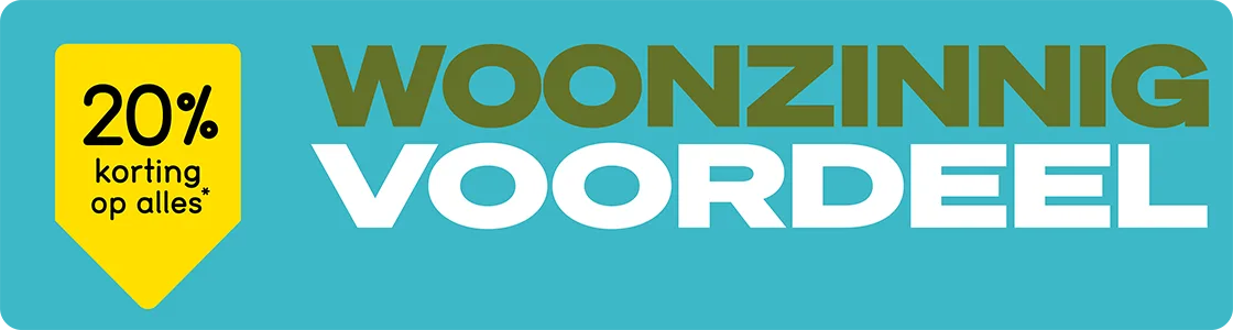 Woonzinnig voordeel: 20% kassakorting op alles!