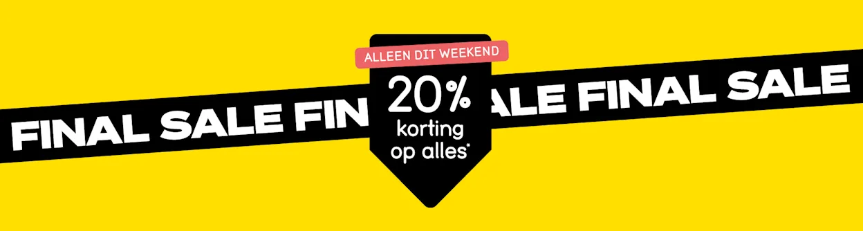 Final SALE: 20% kassakorting op alles!