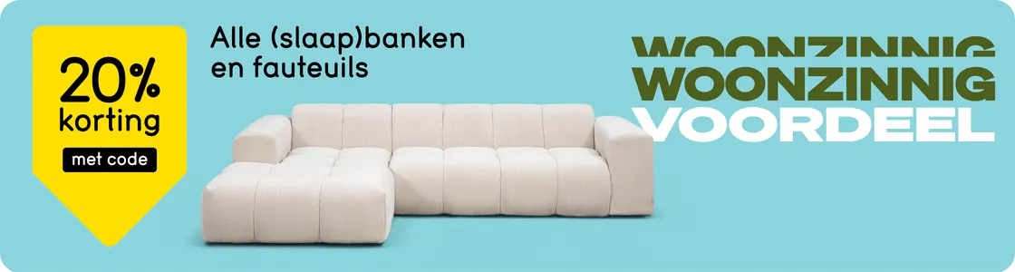 Alle banken en fauteuils 20% korting met code