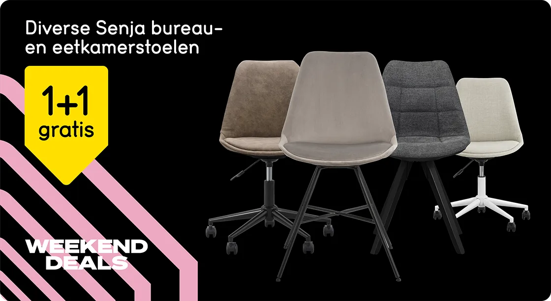 Black Friday Weekenddeal - Bekijk 1+1 gratis op diverse Senja bureau- en eetkamerstoelen