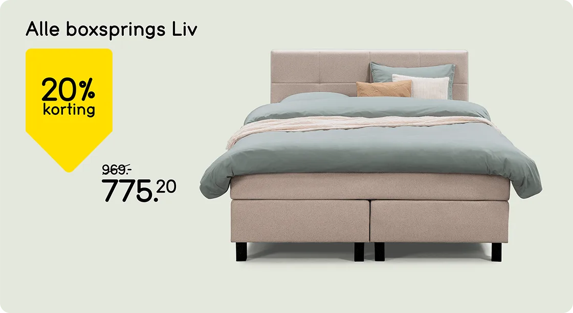 Bekijk alle Liv boxsprings met 20% korting