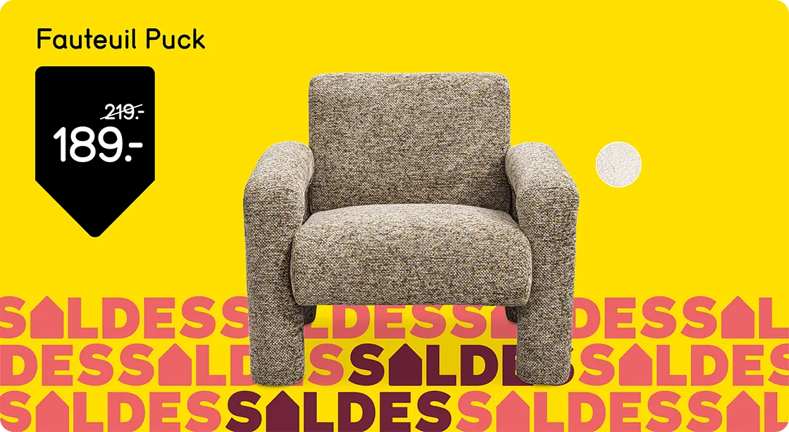 Fauteuil Puck de 219,- pour 189,-