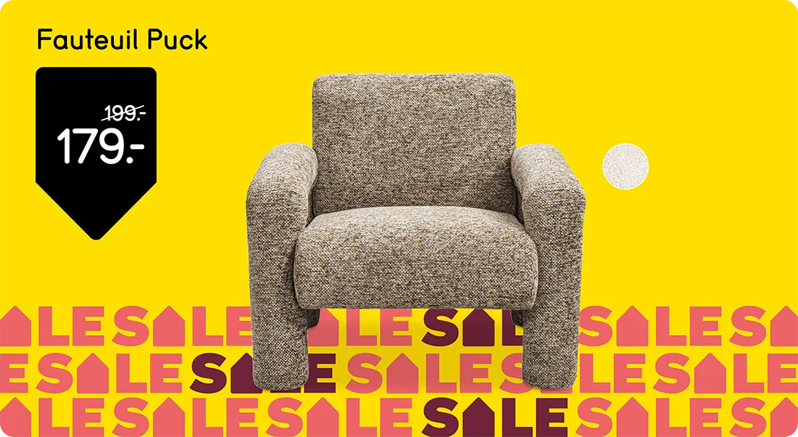 Fauteuil Puck van 199,- voor 179,- 