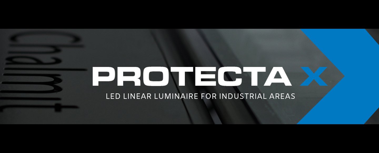 Protecta X: A New Generation of LED Lighting for the Industrial Industry