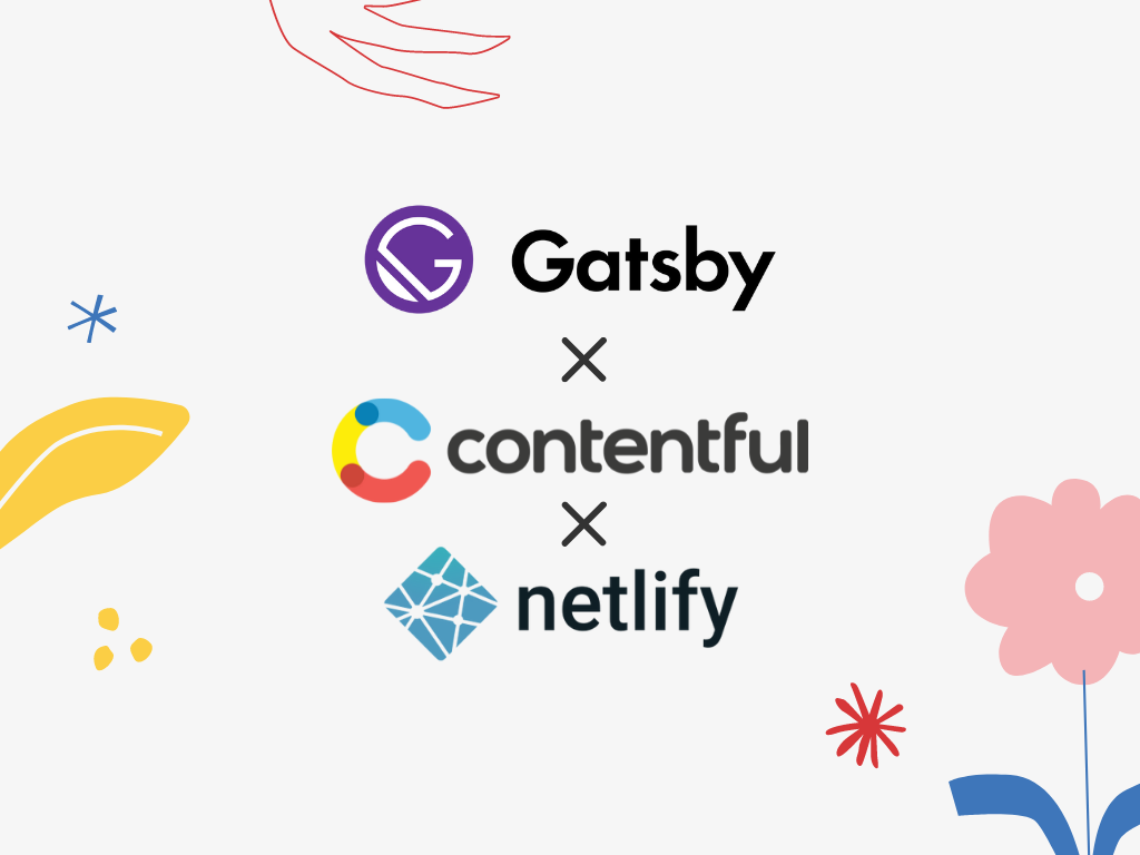 Gatsby + Contentful + Netlifyでブログを自作する