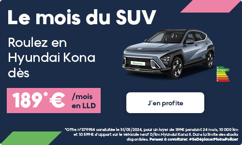 Le mois des SUV Hyundai Kona dès 189€/mois en LLD   