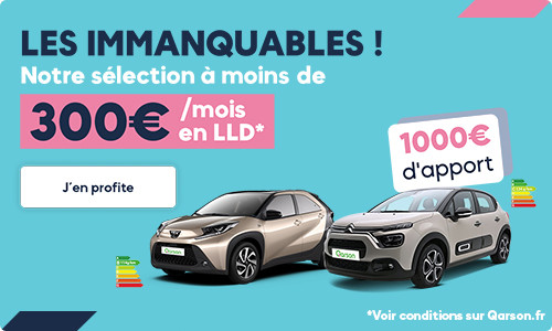 Les Immanquables ! - ne manquez pas notre sélection de véhicules disponibles à moins de 300€/mois