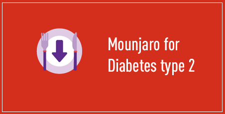 Mounjaro for Diabetes type 2