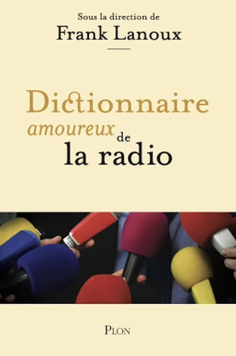 Couverture de Dictionnaire amoureux de la radio