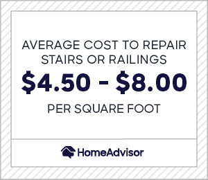the average cost to repair stairs or railings is $4.50 to $8.00 per square foot