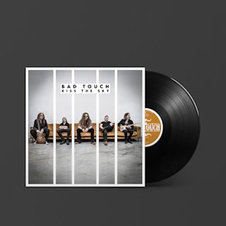 Kiss the Sky Vynil by Bad Touch