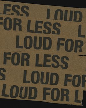 Multiple tapes with the 'LOUD FOR LESS' message written in it