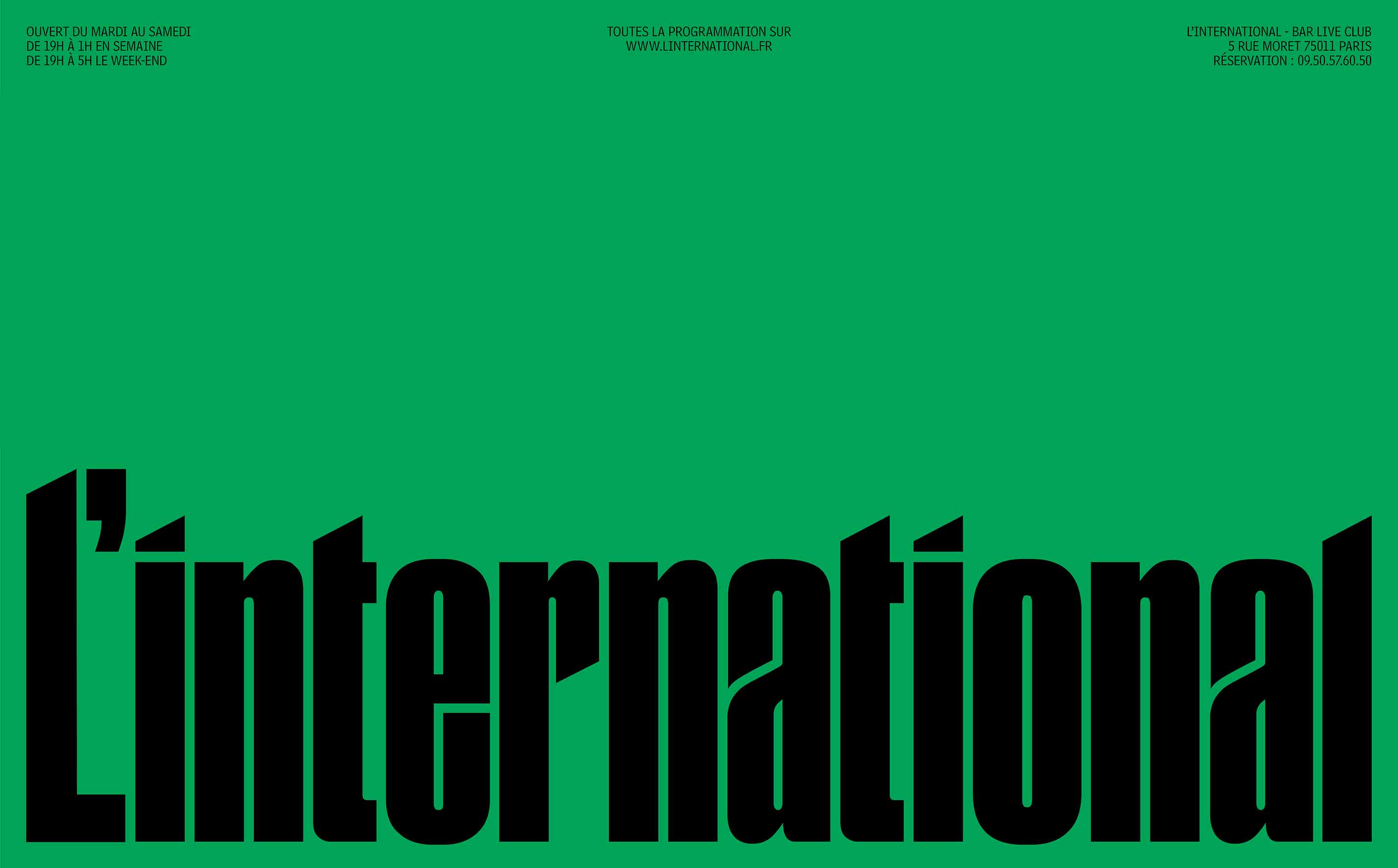 Studio Mitsu for l'international. Rock scene, paris.
Graphic design, visual identity, poster, brochure, design, color, typography.