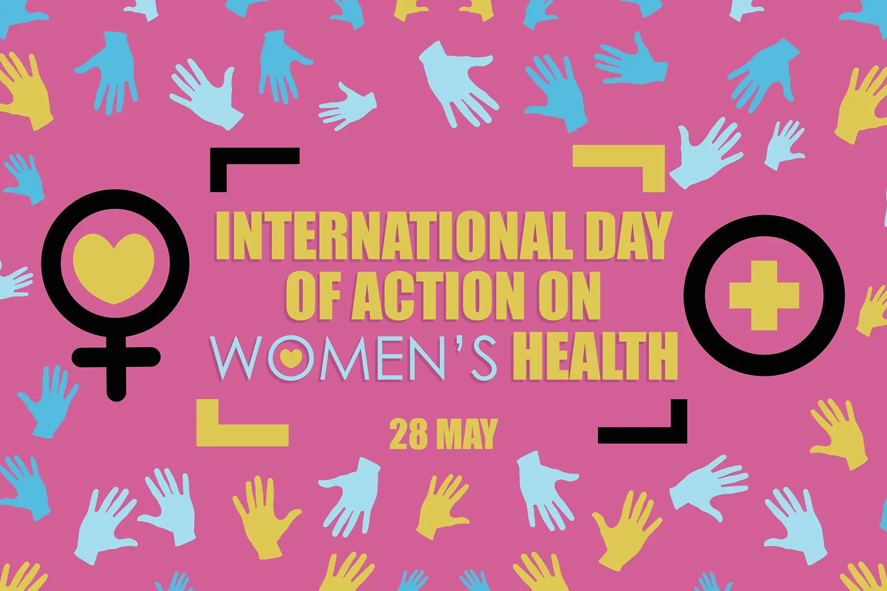 Colorful banner announcing International Day of Action on Women's Health 