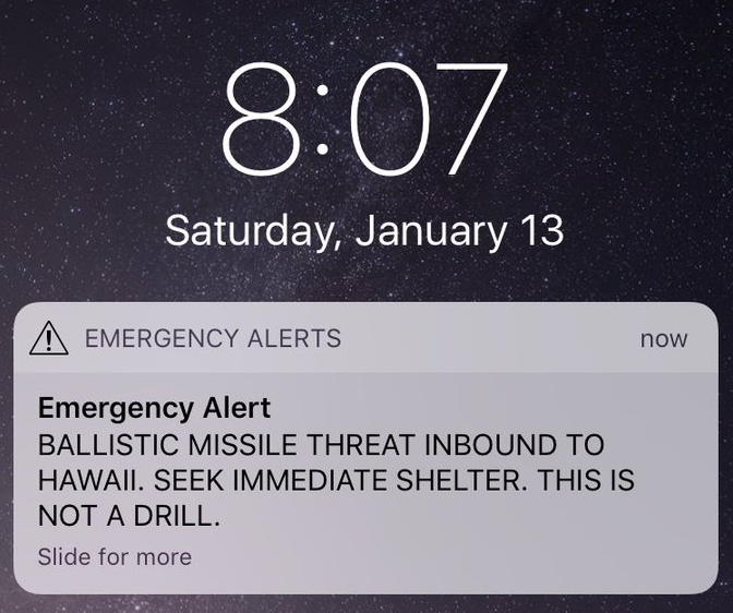 Fake Missile Alert -- Hawaii - The epitome of stupid was when our government issued an emergency ICBM alert to everyone on Saturday morning.