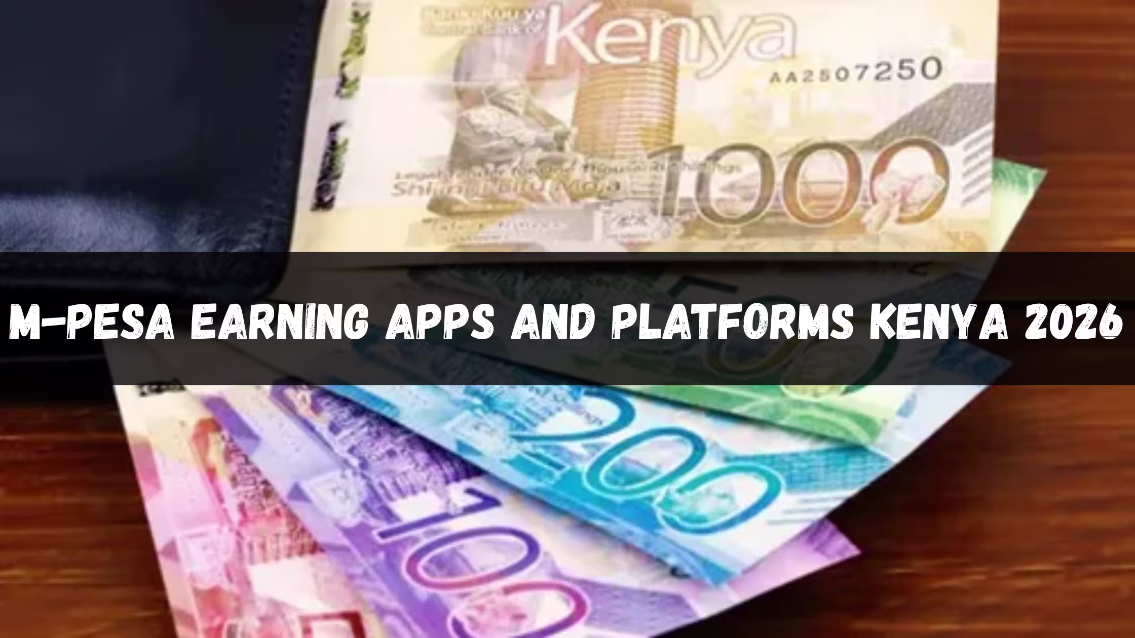 M-Pesa earning apps and platforms Kenya 2026