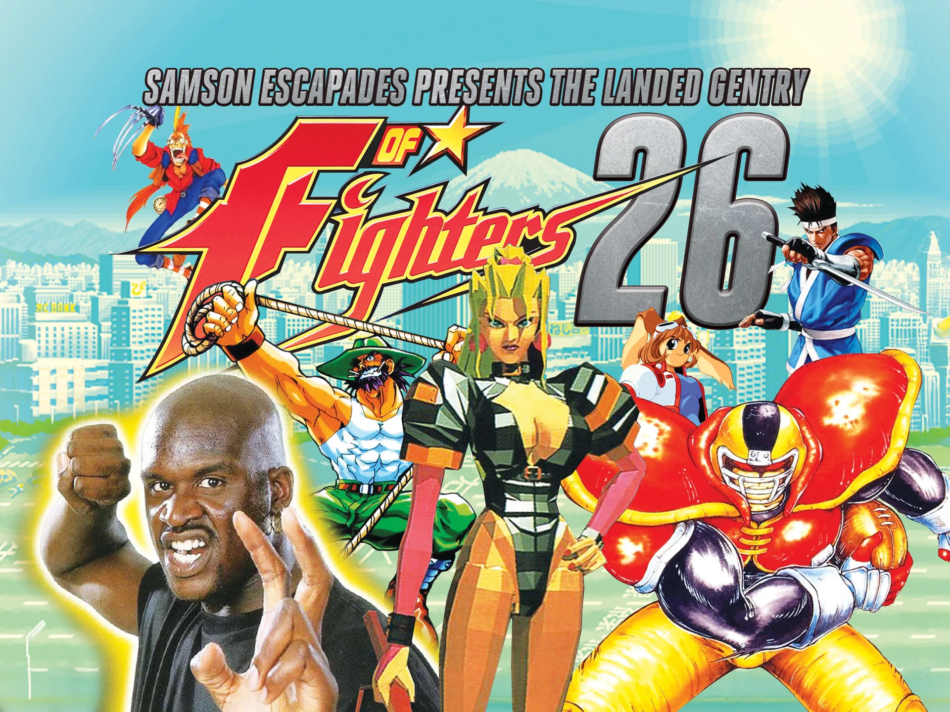 Samson Escapades Presents: The Landed Gentry of Fighters '26