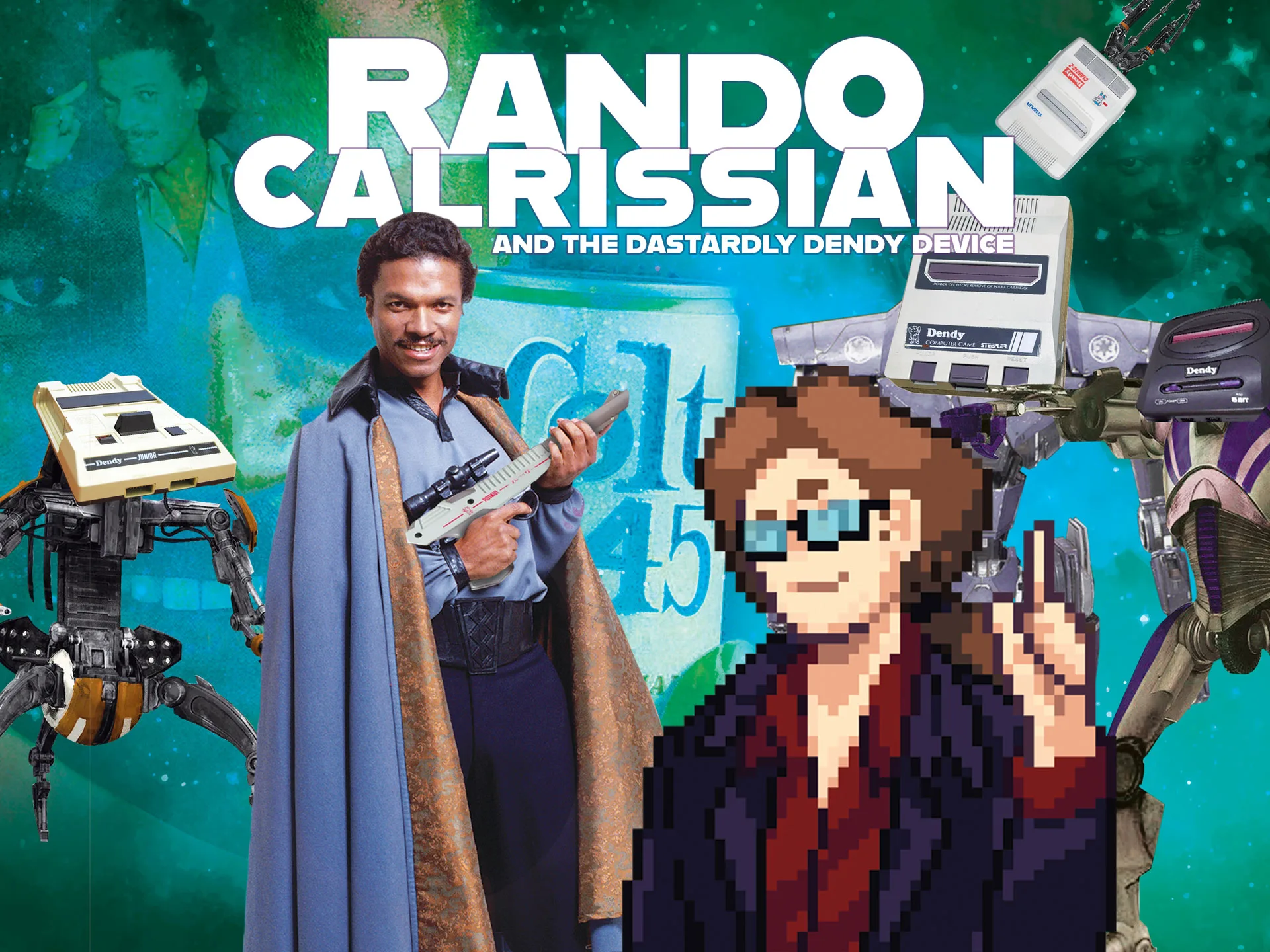 Rando Calrissian and the Dastardly Dendy Device