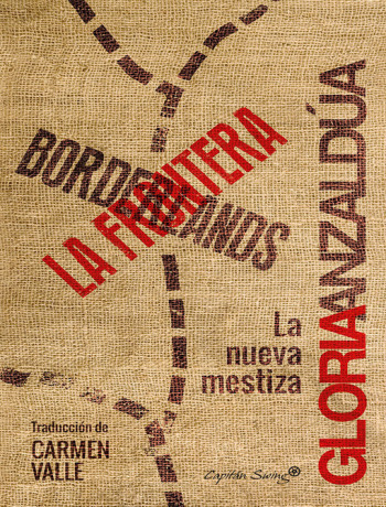 Portada Borderlands   la frontera La nueva mestiza