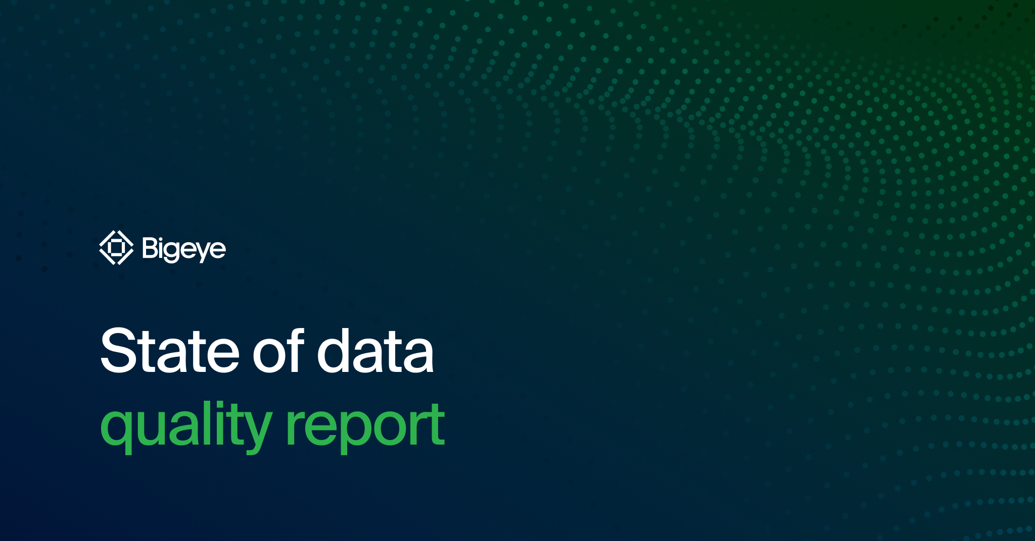 bigeye-s-state-of-data-quality-report-bigeye