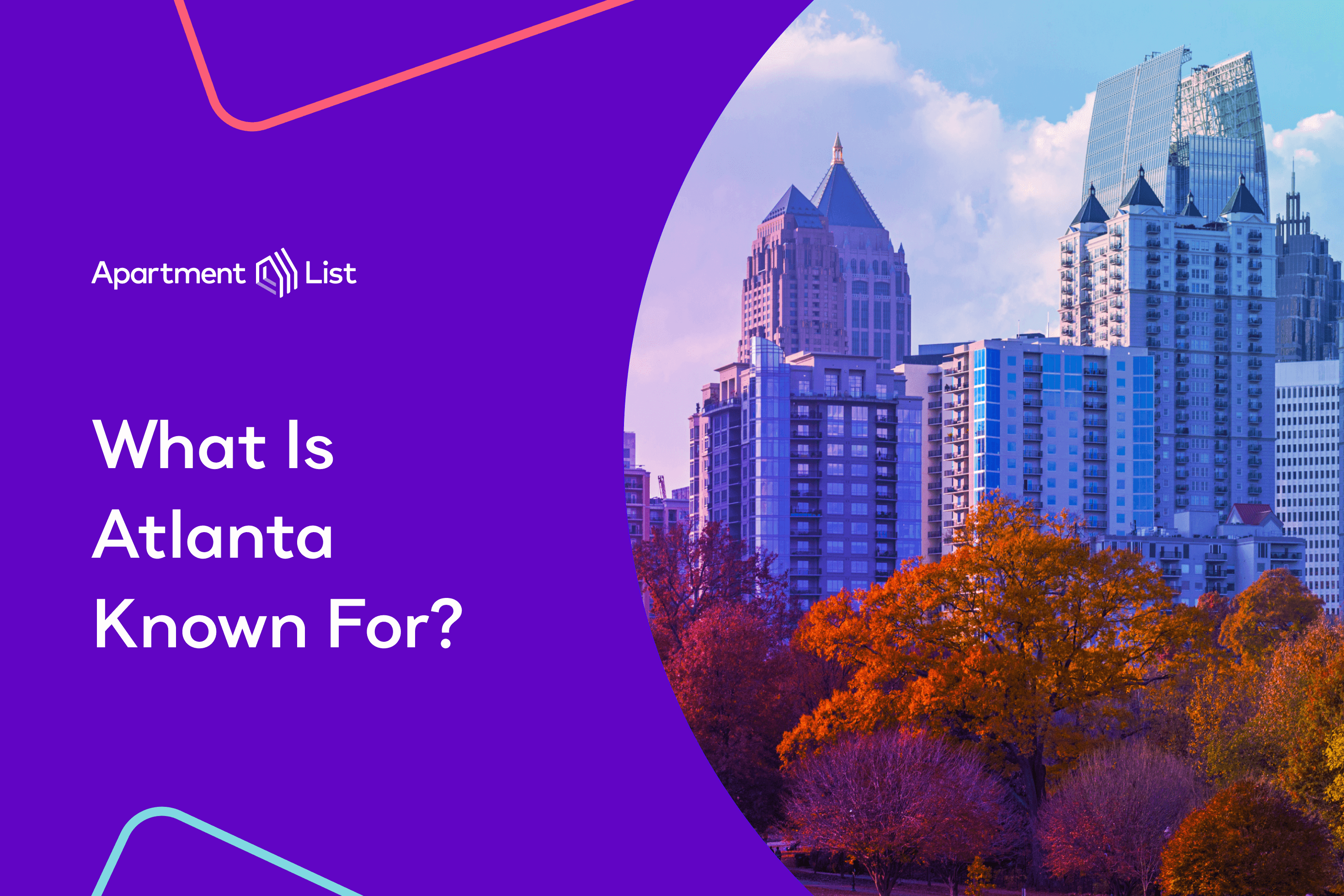 What Is The City Of Atlanta Known For
