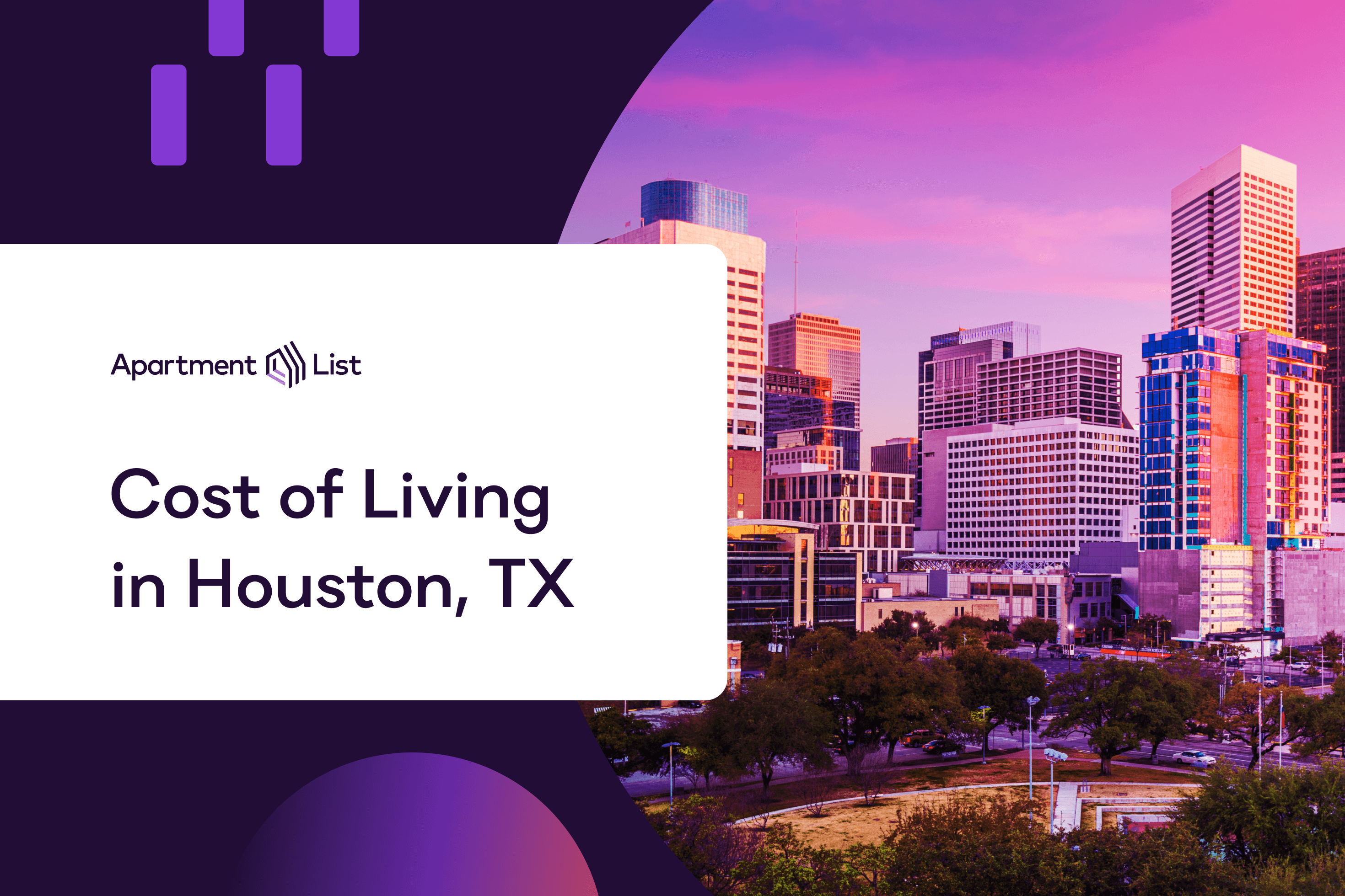 Cost of Living in Houston, TX [2024]