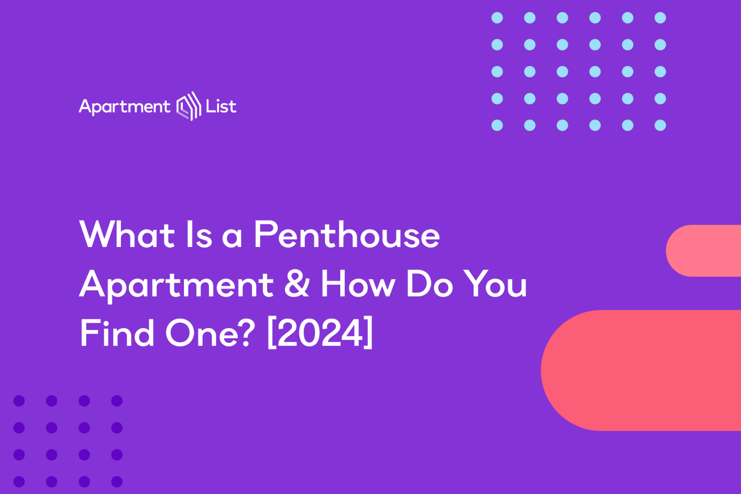 What Is a Penthouse Apartment & How Do You Find One? [2024]