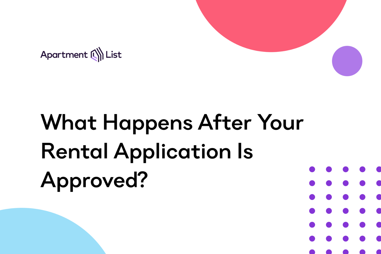 What Happens After Your Rental Application Is Approved?